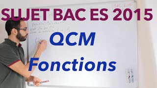 SUJET BAC ES 2015  QCM Fonctions [upl. by Aihsetel]