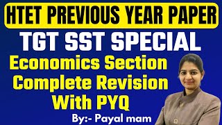 TGT SST SPECIAL  ECONOMICS  COMPLETE REVISION OF PYQ WITH CONCEPT BY PAYAL MAM FOR HTET SSA NVS [upl. by Thatch]