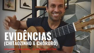 Evidências no VIOLÃO  FINGERSTYLE Chitãozinho amp Chororó [upl. by Masao]