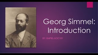 Georg SimmelBasic Introduction [upl. by Sherrill]