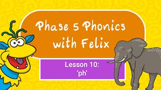 Phase 5 Phonics for Kids 10 ph [upl. by Pond]