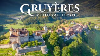 Gruyères SWITZERLAND – Medieval Town and Home to the world Famous Cheese Beautiful Swiss Village [upl. by Esikram833]