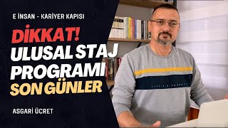 ULUSAL STAJ PROGRAMI HEM DE ASGARİ ÜCRET ÖDEMELİ [upl. by Leipzig]