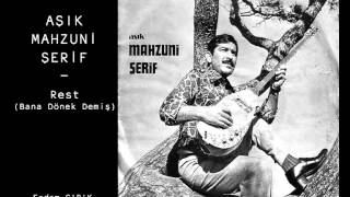 Aşık Mahzuni Şerif  Rest Bana Dönek Demiş [upl. by Conley]