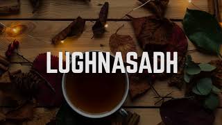 Lughnasadh Pronunciation  How to Pronounce Lughnasadh » Plentiful Earth [upl. by Kcirtapnaes379]