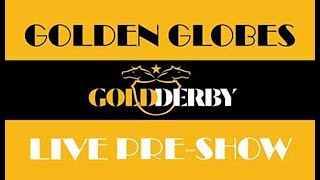 Gold Derby live Golden Globes 2024 streaming preshow with absolutely final predictions [upl. by Mitchiner942]