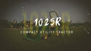 Our 1 Selling Compact Tractor  1025R Overview [upl. by Ahtibat]