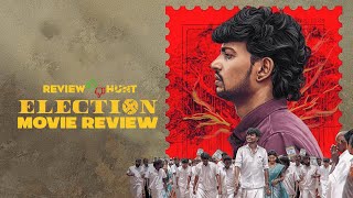 Election Movie Review தமிழ்   Review Hunt  Vijay Kumar  Preethi Asrani  Thamizh [upl. by Irep]