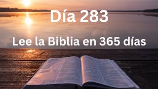 Día 283 Plan de lectura de la Biblia en 365 días [upl. by Lothario819]