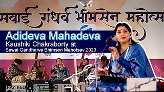 Kaushiki Chakraborty at Sawai Gandharva Bhimsen Mahotsav 2023  Adideva Mahadeva  Day 5  Finale [upl. by Ociral]