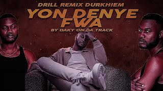 Durkheim Yon Dènye Fwa lyrics video drill remix [upl. by Gladstone]