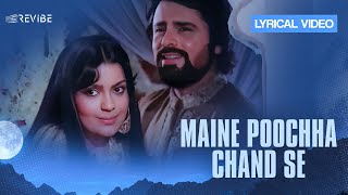 Maine Poochha Chand Se Lyrical Video  Mohammed Rafi  R D Burman  Revibe  Hindi Songs [upl. by Enelyam]