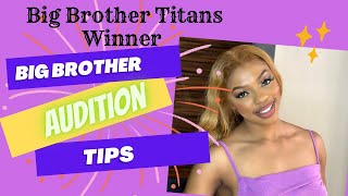 Big brother auditions tips from big brother titans winner Khosi Twala big brother audition video [upl. by Farny335]