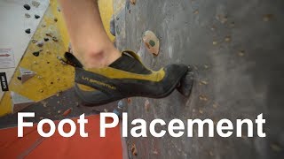 Foot Placement 101  Climbing for beginners [upl. by Nirrat]