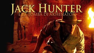 Jack Hunter e la ricerca della tomba di Akhenaten I HD I Avventura I Film completo in Italiano [upl. by Katha930]