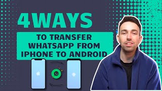 4 Ways to Transfer WhatsApp from iPhone to Android [upl. by Josler]