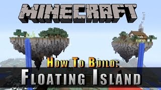 Minecraft  How To Build  A Floating Island [upl. by Renita147]