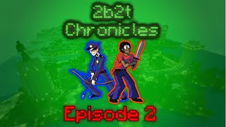 2b2t Chronicles S1E2  The Dichotomy [upl. by Notnerb432]