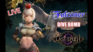 Last EpochLive TH  Falconer Divebomb วิ่งเล่นเรื่อยเปื่อย [upl. by Leticia]