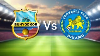 Quruvchi Bunyodkorquot  quotDinamo Samarqandquot uchrashuvi jonli efirda football match today Live 2024 [upl. by Ritchie482]