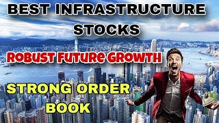 BEST INFRASTRUCTURE STOCKS🔴TOP 3 INFRASTRUCTURE STOCKS🔴ROBUST FUTURE GROWTH infrastructure [upl. by Nagek]