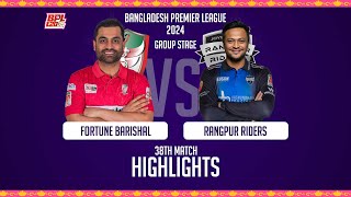 Fortune Barishal vs Rangpur Riders  Highlights  38th Match  Season 10  BPL 2024 [upl. by Shirberg478]