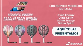 PRESENTACIÓN BABOLAT PADEL WOMAN 🚺  CONOCEMOS LOS DISTINTOS MODELOS DE PALAS DE PÁDEL LAS DY [upl. by Willcox115]