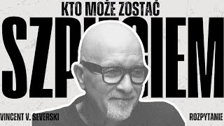 Szpieg nie może okłamywać bliskich  VINCENT V SEVERSKI x ROZPYTANIE [upl. by Nikolas]