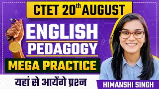 CTET August 2023  English Pedagogy Mega Practice Class by Himanshi Singh [upl. by Annaerda]