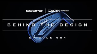 COBRA Golf  Behind the Design  Ep 4  DARKSPEED Irons [upl. by Nivled]