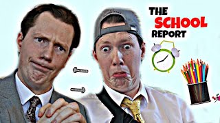 The School Report [upl. by Crain]