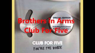 Brothers in Arms a cappella Club For Five [upl. by Brendin]