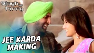 Jee Karda Full Song  Akshay Kumar Katrina Kaif  Making [upl. by Archibald2]