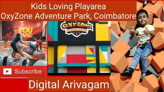 அனைத்து வயதினருக்கான விளையாட்டு ஒரே இடத்தில  OxyZone Adventure Park at Coimbatore [upl. by Elizabet239]