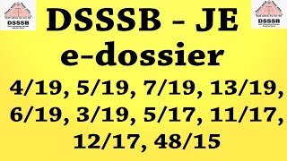 DSSSB JE e dossier 319 419 519 619 719 1319 517 1117 1217 4815 [upl. by Atinihs]