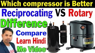 Rotary compressor vs reciprocating compressor compere which compressor working good learn this video [upl. by Manfred428]