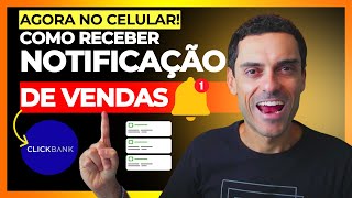 Aplicativo Clickbank no Celular Veja como receber notificações de vendas do Clickbank no celular [upl. by Marquez]