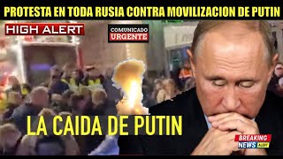 🚨 ULTIMO MINUTO La CAIDA de PUTIN PROTESTAS en RUSIA contra la Movilizacion a la guerra de Ucrania [upl. by Emmeram670]