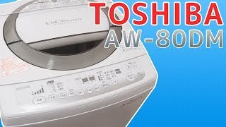 TOSHIBA AW80DM 洗濯機 [upl. by Ganley]