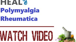 How To Treat Polymyalgia Rheumatica With Strong Herbs [upl. by Jonny]