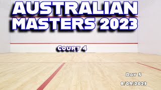 Australian Masters Squash Championships 2023  Show Court  Day 5 [upl. by Oria]