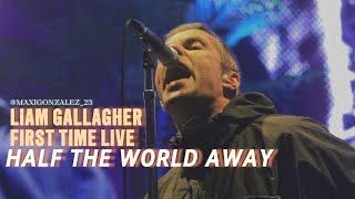 Liam Gallagher  Half The World Away First Time Live Sheffield 2024 [upl. by Shulman491]