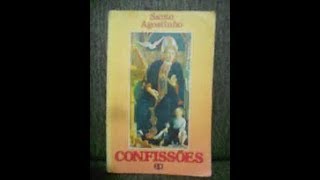 CONFISSÕES — SANTO AGOSTINHO  LIVRO 1 ao 9  ÁUDIO LIVRO [upl. by Nemad722]