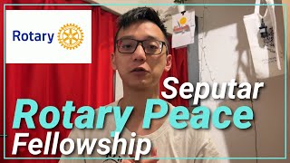 Kenal lebih dekat sama ROTARY PEACE FELLOWSHIP Program S2 di 7 Univ ternama  Study 52 [upl. by Jewett822]