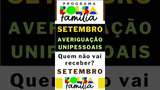 BOLSA FAMÍLIA AVERIGUAÇÃO SETEMBRO UNIPESSOAIS  QUEM VAI RECEBER SETEMBRO bolsafamilia2024 [upl. by Agan]