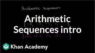 Introduction to arithmetic sequences  Sequences series and induction  Precalculus  Khan Academy [upl. by Ylra]