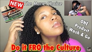 NEW The Mane Choice Do It “FRO” The Culture Bold Buttery Gel  One Product Wash amp Go Series Epi 7 [upl. by Younglove]