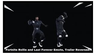 Fortnite Rollie and Last Forever Emote Trailer Reversed [upl. by Nahtad]