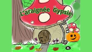 L’araignée Gipsy  comptine pour bébé [upl. by Nnylhsa872]