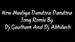 Dandora Dandora New Song Remix By Dj Goutham And Dj Abhilash [upl. by Zaneta]